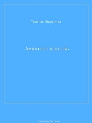 cover image of Amants et voleurs